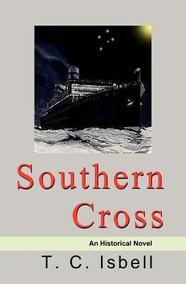 Southern Cross by Isbell, T. C.