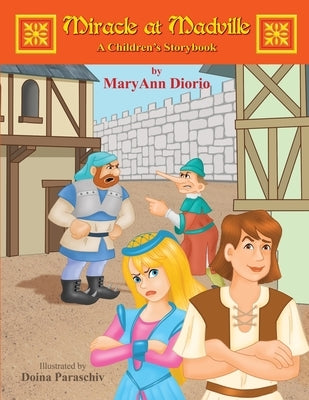 Miracle at Madville by Diorio, Maryann