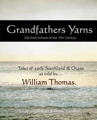 Grandfather's Yarns by Dudfield, David