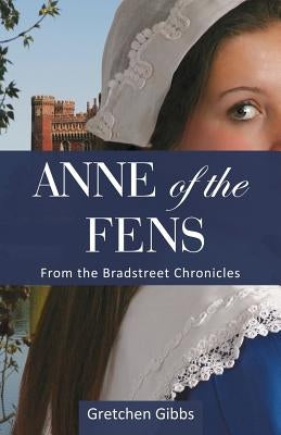 Anne of the Fens by Gibbs, Gretchen