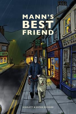 Mann's Best Friend by Rickard, Sophie