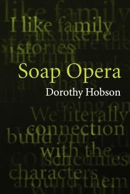 Soap Opera by Hobson, Dorothy