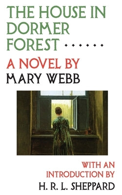 The House in Dormer Forest by Webb, Mary