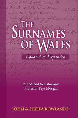 The Surnames of Wales, Updated & Expanded by Rowlands, John