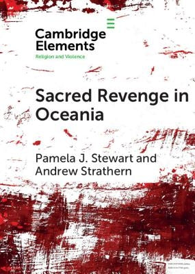 Sacred Revenge in Oceania by Stewart, Pamela J.