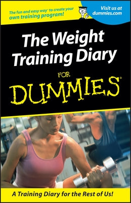Weight Training Diary For Dummies by St John, Allen