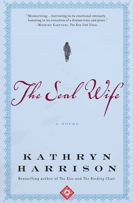 The Seal Wife by Harrison, Kathryn