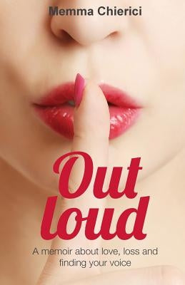 Out Loud by Chierici, Memma