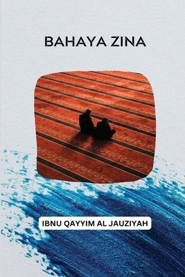 Bahaya Zina by Al Jauziyah, Ibnu Qayyim