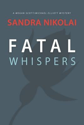 Fatal Whispers by Nikolai, Sandra