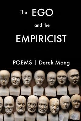 The Ego And The Empiricist by Mong, Derek