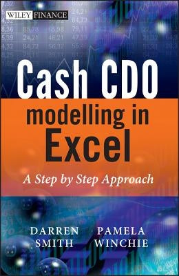 Cash CDO Modeling in Excel [With CDROM] by Smith, Darren