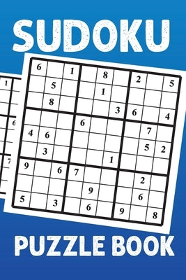 Sudoku Puzzle Book: Sudoku puzzle gift idea, 400 easy, medium and hard level. 6x9 inches 100 pages. by Books, Soul