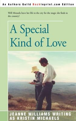 A Special Kind of Love by Williams, Jeanne