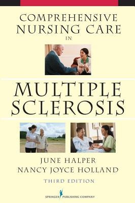 Comprehensive Nursing Care in Multiple Sclerosis by Halper, June