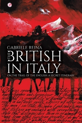 The British in Italy by Reina, Gabriele
