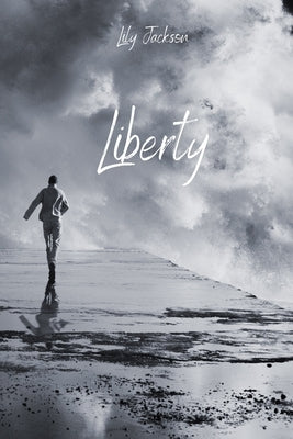 Liberty by Jackson, Lily