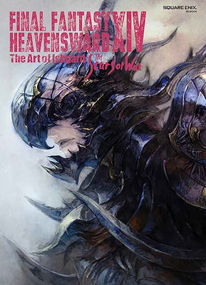 Final Fantasy XIV: Heavensward -- The Art of Ishgard -The Scars of War- by Square Enix