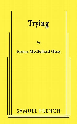 Trying by Glass, Joanna McClelland