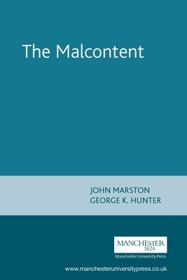 The Malcontent by Bevington, Stephen