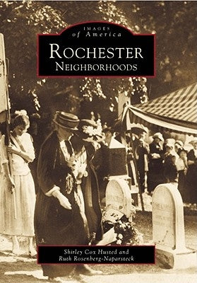 Rochester Neighborhoods by Cox Husted, Shirley