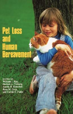 Pet Loss Human Bereavement by Kay