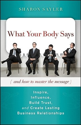 Body Says by Sayler, Sharon