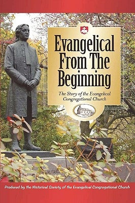 Evangelical from the Beginning by Heisey, Terry M.