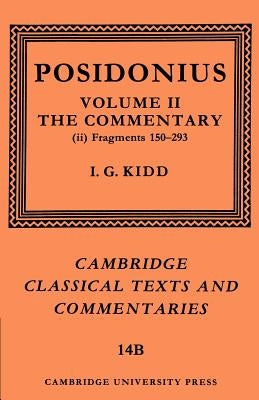 Posidonius: Fragments: Volume 2, Commentary, Part 2 by Posidonius