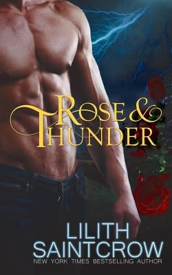 Rose & Thunder by Saintcrow, Lilith