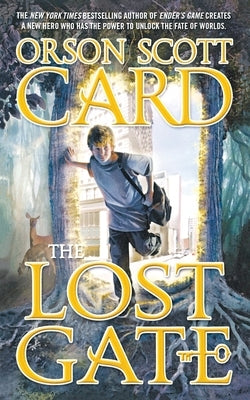 The Lost Gate by Card, Orson Scott