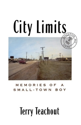 City Limits by Teachout, Terry