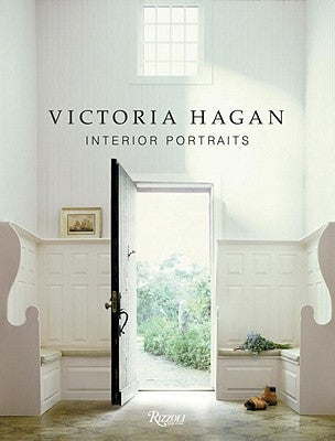 Victoria Hagan: Interior Portraits by Hagan, Marianne