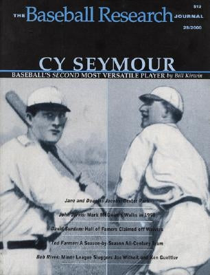 The Baseball Research Journal (Brj), Volume 29 by Society for American Baseball Research (