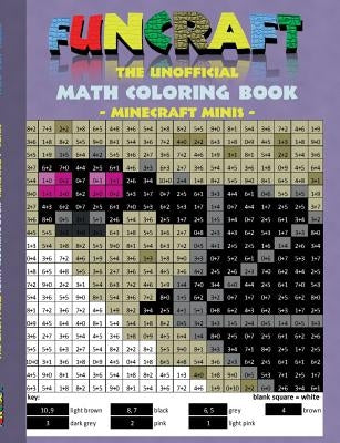 Funcraft - The unofficial Math Coloring Book: Minecraft Minis: Age: 6-10 years. Coloring book, age, learning math, mathematic, school, class, educatio by Taane, Theo Von