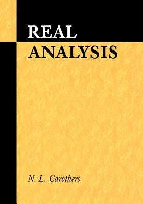 Real Analysis by Carothers, N. L.