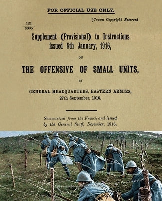 The Offensive of Small Units: September 1916 by General Hq, Eastern Armies