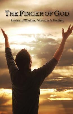 The Finger of God by Wilson, Beth S.