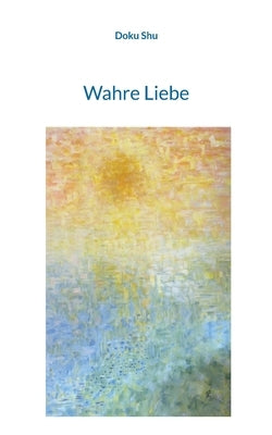 Wahre Liebe by Shu, Doku
