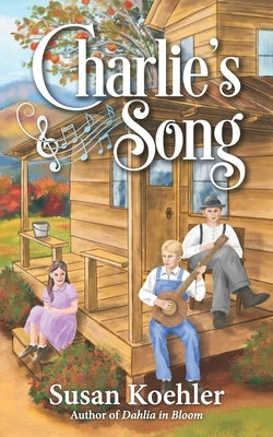Charlie's Song by Koehler, Susan