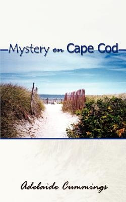 Mystery on Cape Cod by Cummings, Adelaide