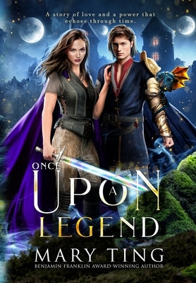 Once Upon A Legend by Ting, Mary