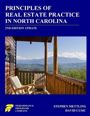 Principles of Real Estate Practice in North Carolina: 2nd Edition by Mettling, Stephen