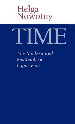 Time by Nowotny, Helga