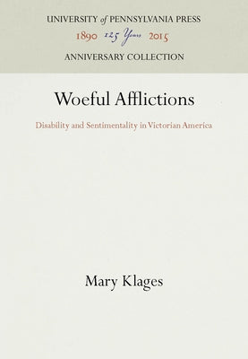 Woeful Afflictions by Klages, Mary