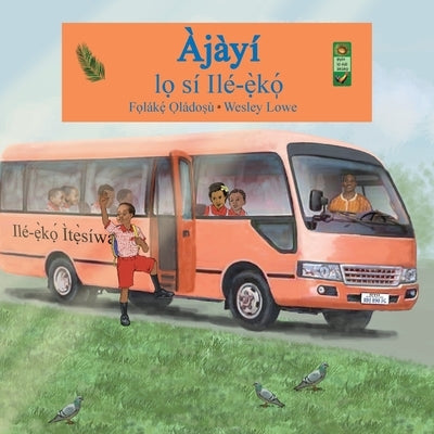 Ajayi lo si ile-eko by Oladosu, Folake