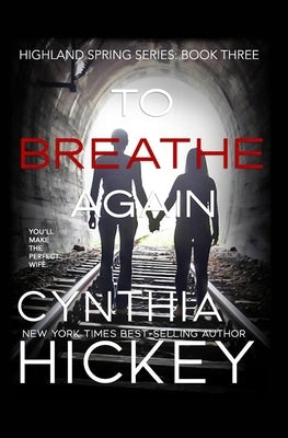 To Breathe Again by Hickey, Cynthia