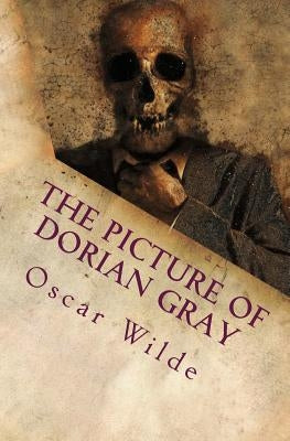 The Picture of Dorian Gray by Wilde, Oscar