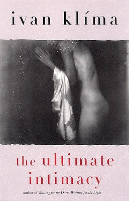 Ultimate Intimacy by Klima, Ivan