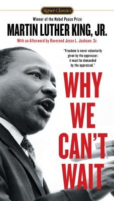 Why We Can't Wait by King, Martin Luther